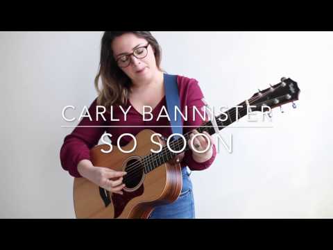 Carly Bannister So Soon