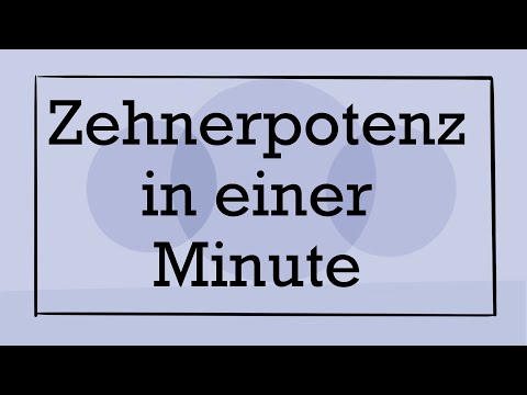 Zehnerpotenz in einer Minute - positiver Exponent