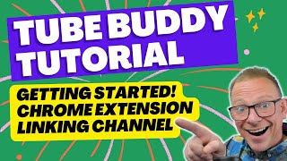 Tubebuddy Setup: Adding your channel, installing extension