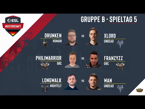 WC3 - XlorD vs. Drunken / PW vs. Franzyzz / WaN vs. LongWalk | ESL  Frühlingsmeisterschaft 2021