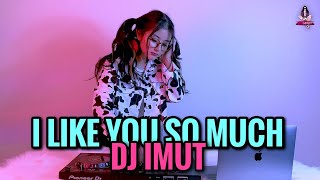 Download lagu TIK TOK VIRAL / I LIKE YOU SO MUCH (DJ IMUT) mp3 Download lagu TIK TOK VIRAL / I LIKE YOU SO MUCH (DJ IMUT) mp3