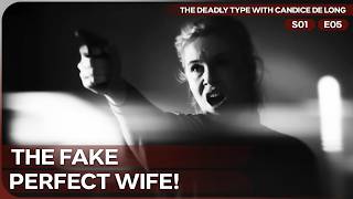 Her Secret Was Exposed 8 Years Later! | The Deadly Type with Candice DeLong | Season 1 Episode 5