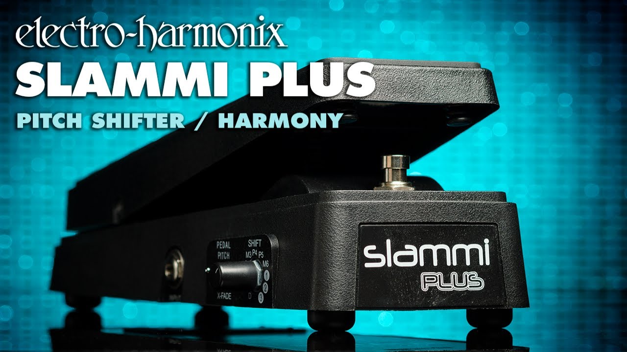 Electro-Harmonix Slammi Plus Polyphonic Pitch Shifter / Harmony Pedal - YouTube