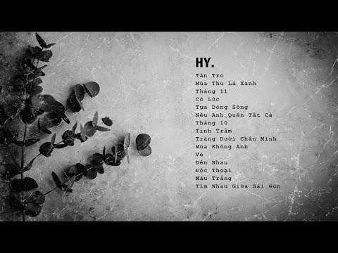 Tuyển Tập Những Bài Hát Hay Nhất Của HY.
