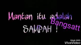 Download lagu Mantan itu bangsat mp3 Download lagu Mantan itu bangsat mp3