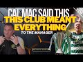 What Cal Mac Said about the Celtic Manager