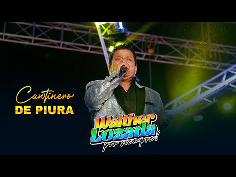 CANTINERO DE PIURA & PARRANDA 12 - WALTHER LOZADA POR SIEMPRE  #1 (Edición Domingos de Fiesta)