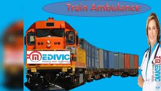 Hire Best Train Ambulance from Patna to Delhi by Medivic Aviation