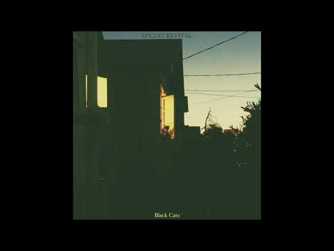 LOCUST REVIVAL - Black Cats (Audio)