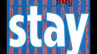 Dreamhouse - Stay