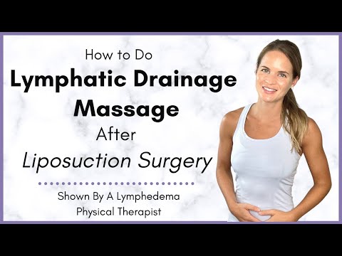 How to do Lymphatic Drainage Massage after Liposuction Surgery - By a Lymphedema Physical Therapist