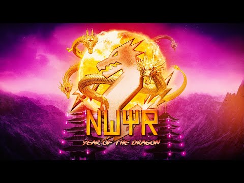 NWYR - Year Of The Dragon (Official Music Video)