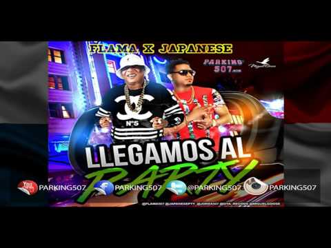 Flama Ft Japanese Llegamos Al Party Parking507.com