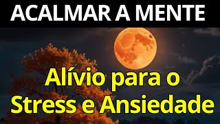 Download lagu Alívio para o Stress e Ansiedade -Relaxar com LINDA MÚSICA -Meditação para Acalmar A MENTE mp3 Download lagu Alívio para o Stress e Ansiedade -Relaxar com LINDA MÚSICA -Meditação para Acalmar A MENTE mp3