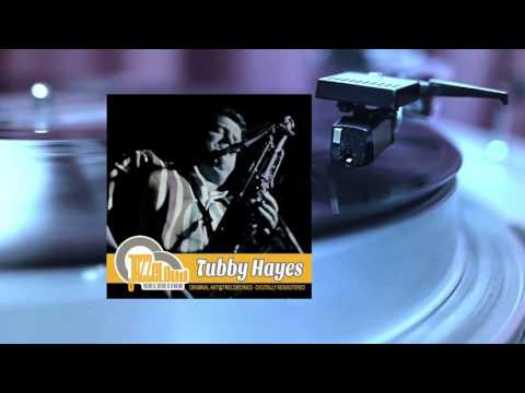 JazzCloud - Tubby Hayes (Full Album)
