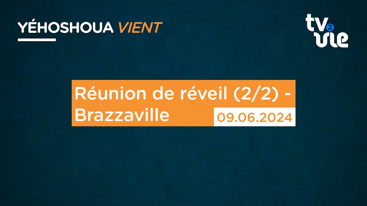 Thumbnail of video: Réunion de réveil (2/2) - Brazzaville