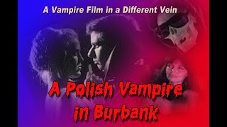 A Polish Vampire in Burbank Trailer (1983)