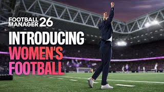Football Manager 26 | Introducing Women's Football