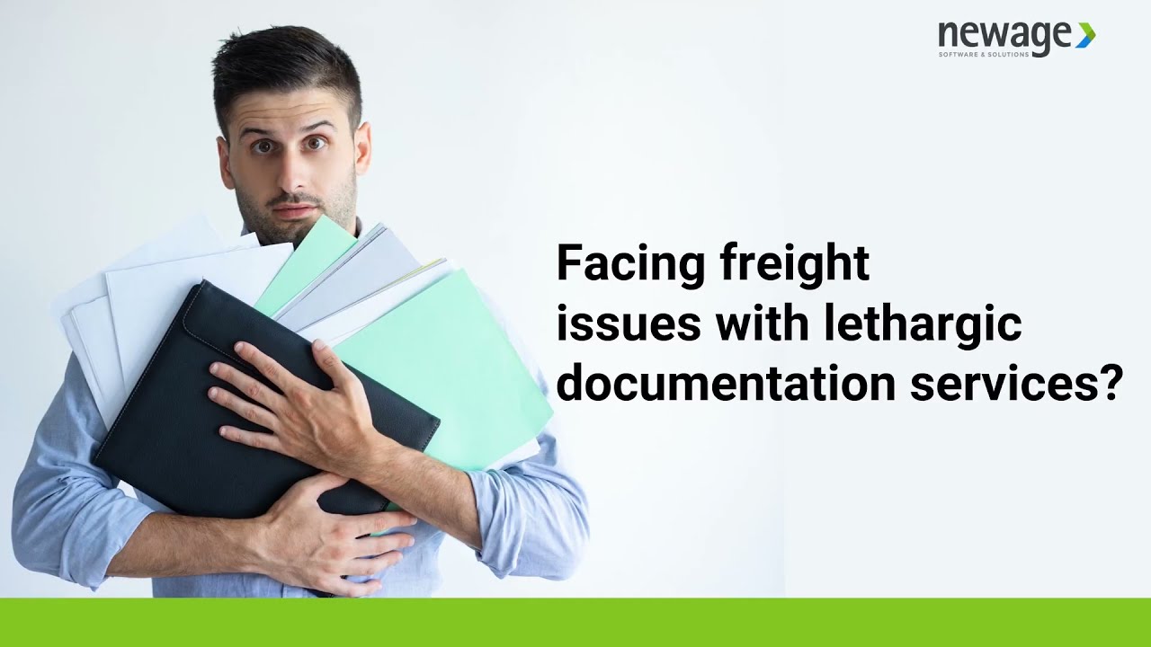 Newage| Problems faced by forwarders| Documentation services