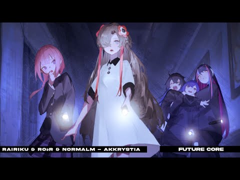 Rairiku & roər & NormalM - Akkrystia