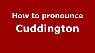 How to pronounce Cuddington