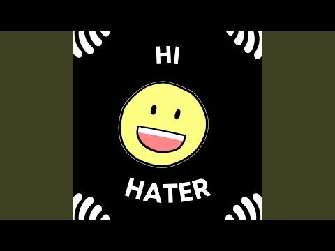 Hi Hater