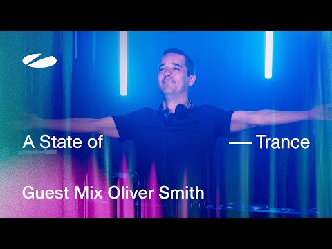 Oliver Smith - A State of Trance Episode 1229 Guest Mix