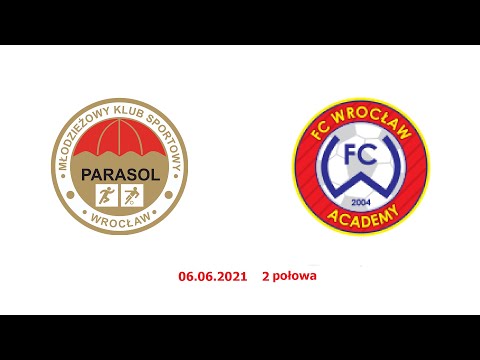 Parasol Wrocław - FC Wrocław Academy  2 połowa