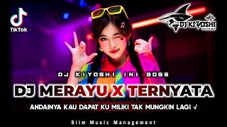 Download lagu DJ Kiyoshi™ - BEST FUNKOT‼️|| DJ ANDAINYA KAU DAPAT KU MILIKI (MERAYU)‼️|| DJ TERNYATA TERLALU‼️ mp3