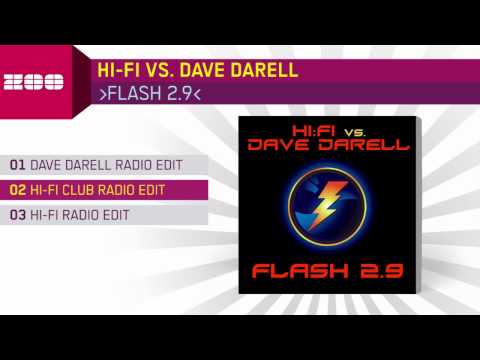 Hi-Fi vs. Dave Darell - Flash 2.9 (Hi-Fi Club Radio Edit)