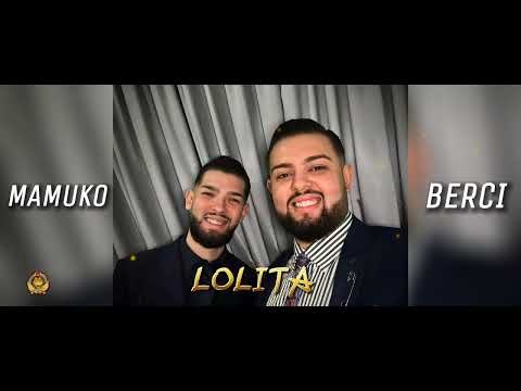 MAMUKO x BERCI - LOLITA [•AUDIO•]
