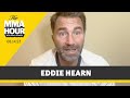 Eddie Hearn Calls Jake Paul vs. Nate Diaz Fight ‘Awful’ | The MMA Hour