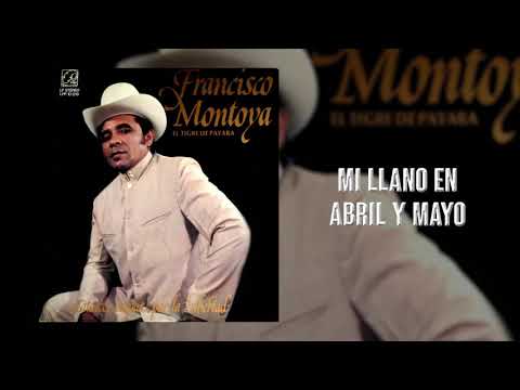 Mi Llano En Abril Y Mayo - Francisco Montoya | Cover Audio | Música Llanera