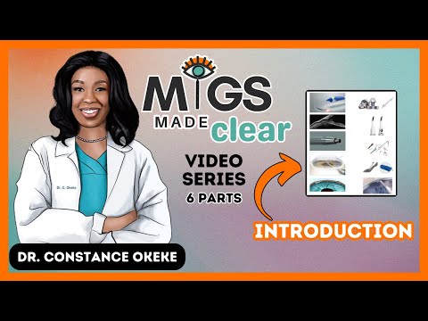 MIGS Made Clear Video Series Introduction Video