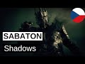 SABATON - Shadows CZ text