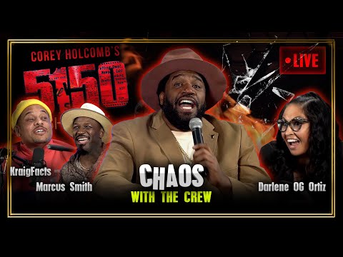 "Chaos with The Crew" — The Corey Holcomb 5150 Show w/ Darlene "OG" Ortiz, MarcusSmith & KraigFacts