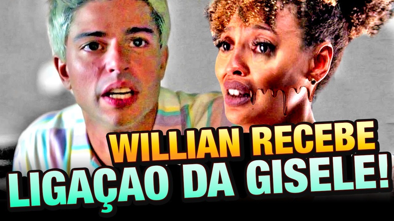 Bom Sucesso - Willian recebe ligação misteriosa e descobre onde Gisele está!