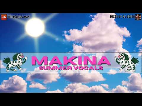 Dj South | Makina Mix | Summer Vocals 💃 ☀️ 🎶