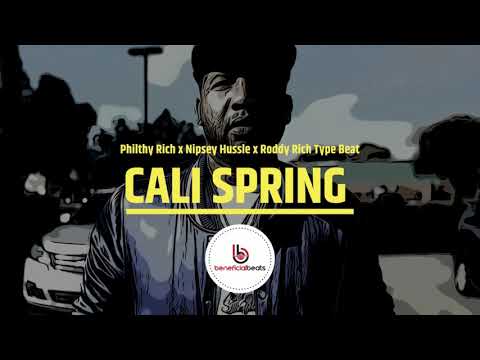(New) Philthy Rich x Nipsey Hussle x Roddy Rich Type Beat "Cali Spring" | 2020 West Coast Beat