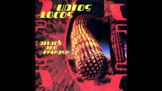 Vatos Locos - Attack and Release [Full Album]