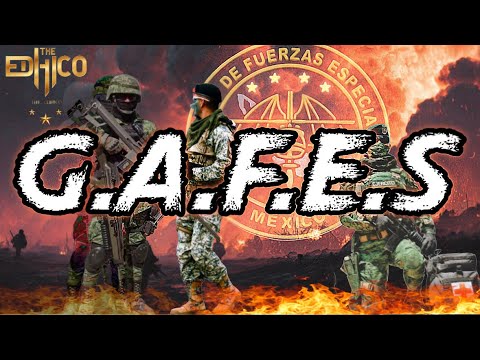 🦇GAFES🦇🔥-The Edhico/Grupo Aeromovil de Fuerzas Especiales 