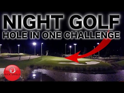 NIGHT GOLF HOLE IN ONE CHALLENGE