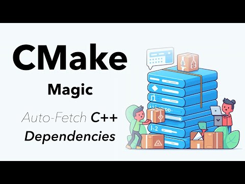 Easy C++ Dependency Management with CMake's FetchContent: Quick Tutorial