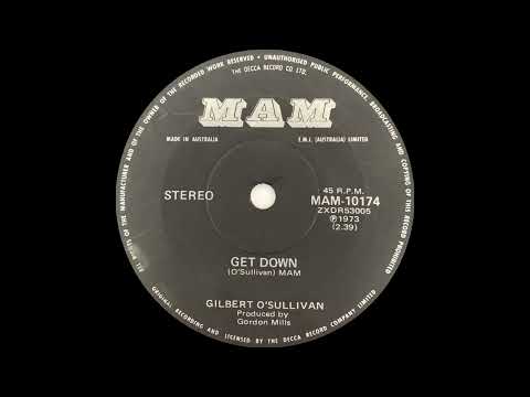 1973: Gilbert O'Sullivan - Get Down - stereo 45