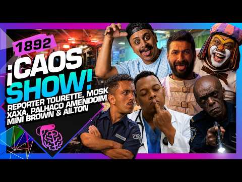 XAXÁ, FELIPE MOSK, AMENDOIM, TOURETTE, MINI BROWN E AILTON – Inteligência Ltda. Podcast #1892