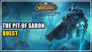 The Pit of Saron Quest Lich King