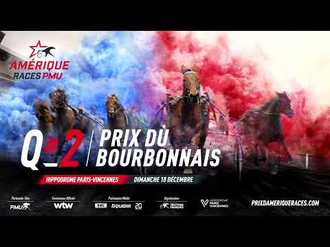 PRIX DU BOURBONNAIS - AMERIQUE RACES PMU Q2 - Bande annonce