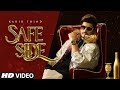 Kadir Thind: Safe Side | Afreen Siddiqui | Mista Baaz | Ravi Raj | Latest Punjabi Songs 2020