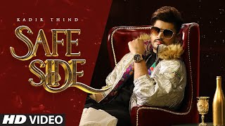 Kadir Thind: Safe Side | Afreen Siddiqui | Mista Baaz | Ravi Raj | Latest Punjabi Songs 2020