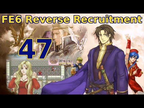 Part 47: "Oh, Zeis..." - Let's Play FE6 Reverse Recruitment Chapter 22